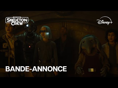 Skeleton Crew - Bande-annonce officielle (VOST) | Disney+