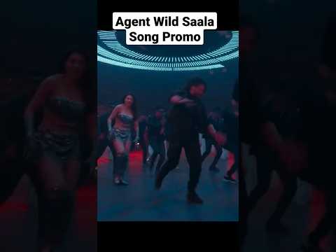 Agent Wild Saala Song Promo #akhilakkineni #agent #shorts