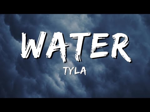 Tyla - Water (Lyrics)