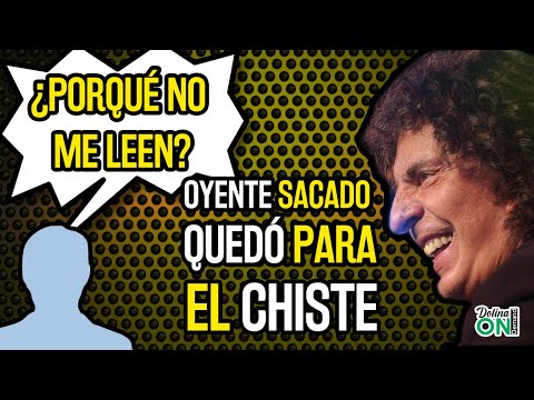 [Oyente SACADO] Quedó para el CHISTE con su mensaje a DOLINA