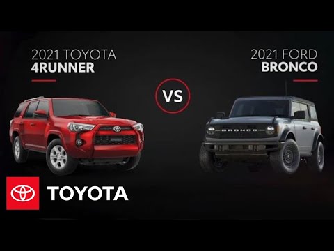 2021 Toyota 4Runner vs 2021 Ford Bronco | All You Need to Know | Toyota