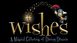 Wishes: A Magical Gathering of Disney Dreams