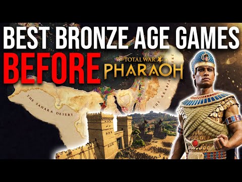 BEST Bronze Age Games to Play before Total War Pharaoh