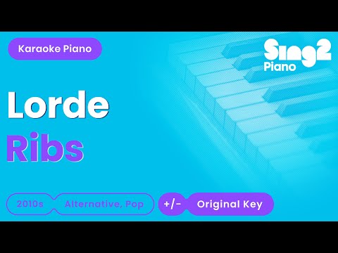 Lorde - Ribs (Piano Karaoke)