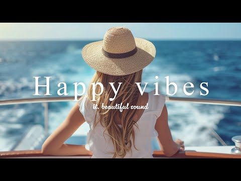 [ Music playlist ] Chill Music & Pop Mix for Positive Energy|Happy&Calm|work&study