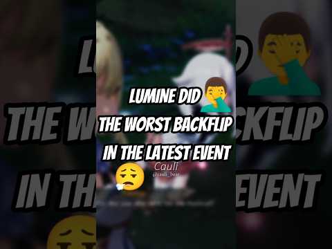 Lumine recreated the WORST backflip in Genshin's history🤦‍♂️