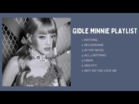 (G)-IDLE MINNIE PLAYLIST