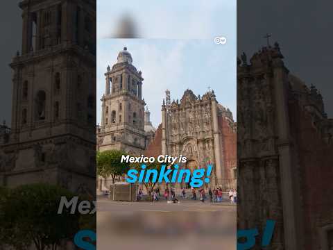 Mexico City is sinking! | DW Documentary