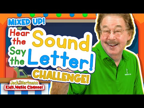 All Mixed Up Challenge! | Hear the Sound, Say the Letter! | Jack Hartmann