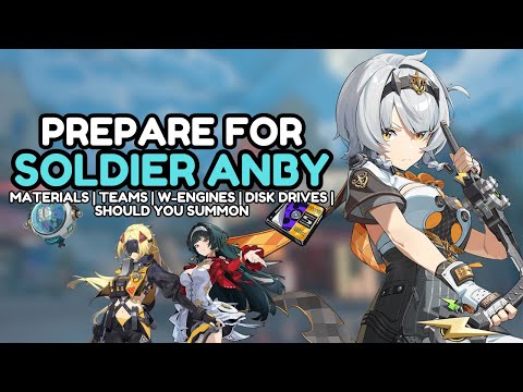 PREPARE FOR SOLDIER ANBY!! Materials, Teams, Builds & Should You Summon?! | Zenless Zone Zero