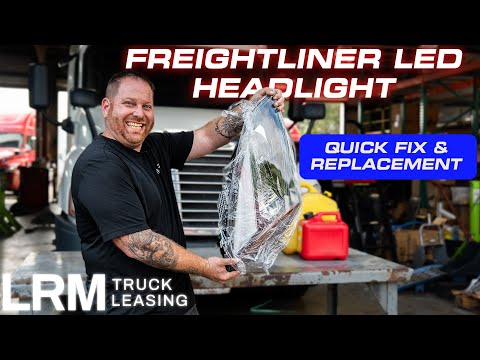 Freightliner LED Headlight Repair and Replacement Install