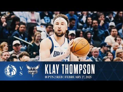 Klay Thompson (18 Points) Highlights vs. Charlotte Hornets | February 27, 2025