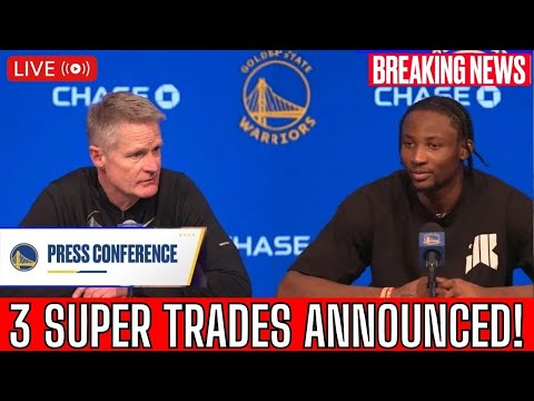 OFFICIAL! WARRIORS CONFIRM 3 BIG TRADES INCLUDING KUMINGA AND KLAY THOMPSON | WARRIORS NEWS