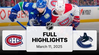 NHL Highlights | Canadiens vs. Canucks | March 11, 2025