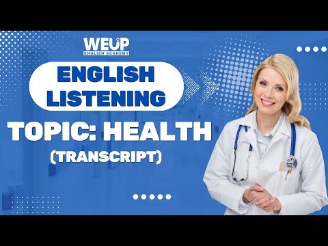 English Listening Practice - Topic: Health