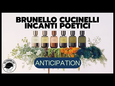 Anticipating BRUNELLO CUCINELLI Incanti Poetici Fragrance Collection