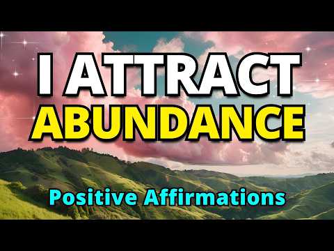 I Attract Abundance | Positive Gratitude Affirmations For Wealth and Prosperity | Morning Meditation