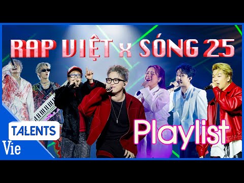 PLAYLIST Rap Việt đón xuân tại Sóng 25 | Anh Trai Hip Hop, Anh Đã Làm Gì Đâu, Lại Là DG House