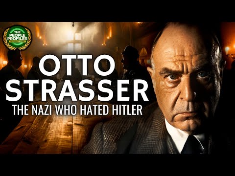 Otto Strasser - The Nazi Who Hated Hitler Documentary