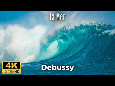 4K Nature Ocean Relaxing Movie -Debussy - La Mer (complete)