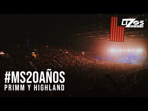 #MS20años: Primm • Highland