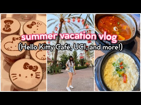 SUMMER VACATION VLOG! (Hello Kitty Cafe, UCI, and more!)