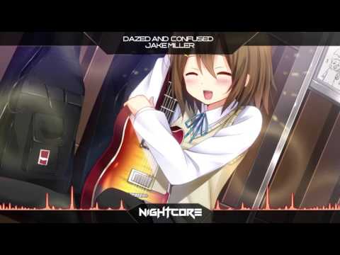 Nightcore - Dazed And Confused