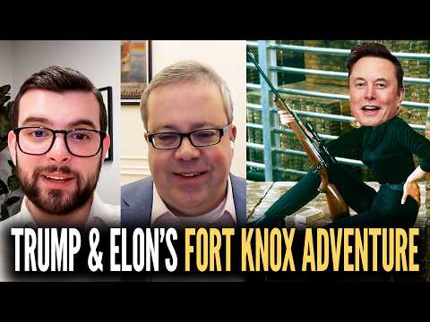 Elon and Trump's Goldfinger PLOT For Fort Knox