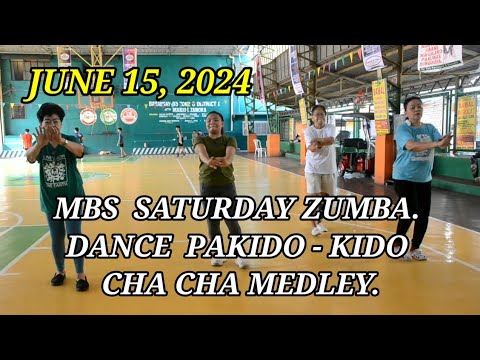 MBS SATURDAY ZUMBA, DANCE PAKIDO-KIDO CHA CHA MEDLEY.