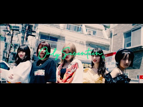 【公式】KAHOH「ONLY SEVENTEEN」- MV