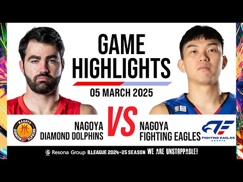 Nagoya Diamond Dolphins vs. Fighting Eagles Nagoya - Game Highlights