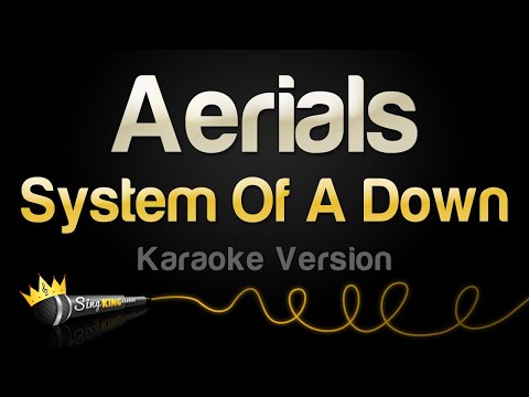 System Of A Down - Aerials (Karaoke Version)