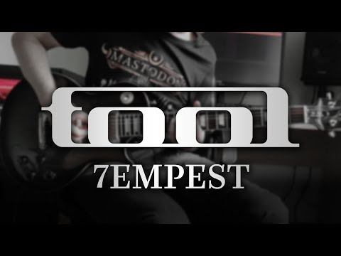 TOOL - 7empest (Guitar Cover with Play Along Tabs)