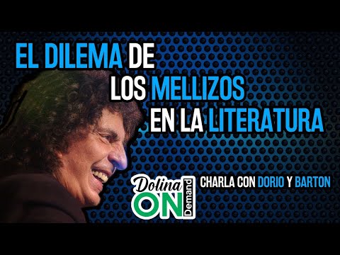 [REÍR Y PENSAR] DOLINA habla sobre los MELLIZOS en la literatura