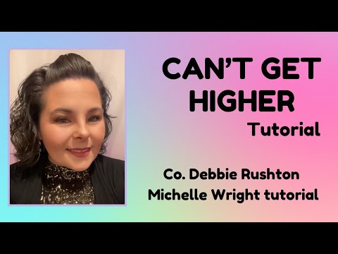 Can’t get higher line dance tutorial Improver choreography by Debbie Rushton