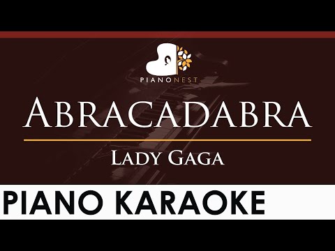 Lady Gaga - Abracadabra - HIGHER Key (Piano Karaoke Instrumental)