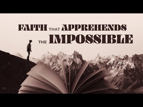 "Faith the Apprehends the Impossible" Ps Nick Panico | SUN 10-27-24 ::: Full Service