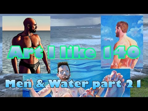 Art I like 140 Men & Water part 21