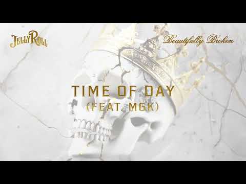 Jelly Roll - Time Of Day (feat. mgk) [Official Audio]