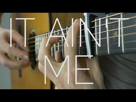 Kygo, Selena Gomez - It Ain't Me - Fingerstyle Guitar Cover by James Bartholomew