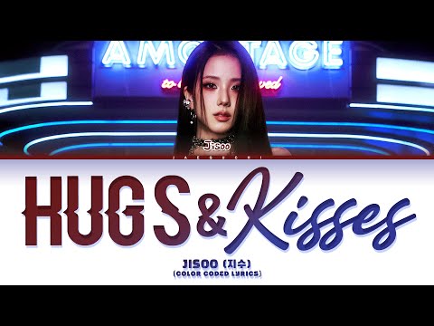 Jisoo (지수) 'Hugs & Kisses' (Color Coded Lyrics)