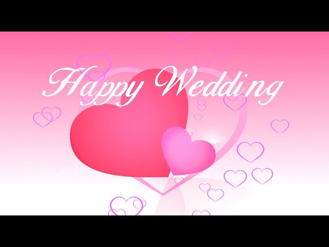 祝！結婚おめでとう動画カードを送ろう／Happy Wedding card