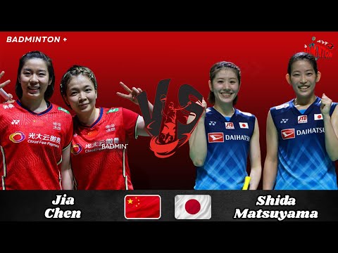 Women's Doubles | Chen  / Jia (CHN) vs Nami Matsuyama / Chiharu Shida (JPN) | Badminton 2025