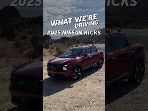 This is the 2025 Nissan Kicks!