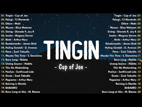 Tingin - Cup of Joe 💕 New Trending OPM Love Songs 2024 🎧 Best Of OPM Tagalog Songs Playlist