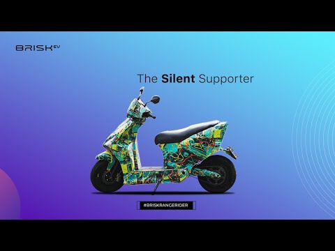 Brisk ev - The Silent Supporter