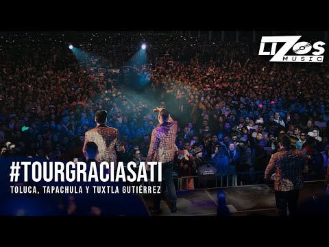 #TourGraciasATi: Toluca • Tapachula • Tuxtla Gutiérrez