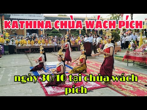 Kathina chùa wách pích ngày 30/10/2024 rất đông phật tử