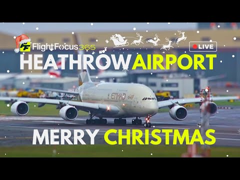 Heathrow Airport Live - Wednesday 25th December 2024