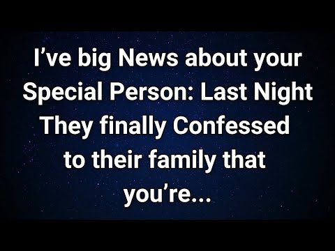 Angels say Your Special Someone’s Confession Will Leave You Shocked! | Angel Message